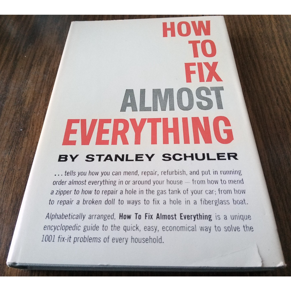How To Fix Almost Everything By Stanley Schuler (1963 Evans-Lippincott)
